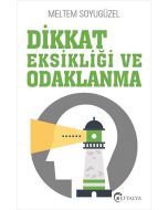 Dikkat Eksikliği ve Odaklanma