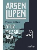 Arsen Lüpen - Otuz Mezarlı Ada 