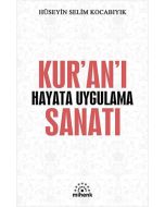 Kur’an’ı Hayata Uygulama Sanatı