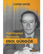 Türk Düşünce Hayatında Erol Güngör