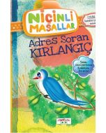 Niçinli Masallar - Adres Soran Kırlangıç