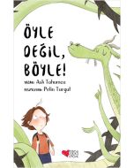 Öyle Değil, Böyle!