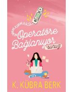 Operatöre Bağlanıyorsunuz - 1