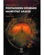 Arayış Olarak Din - Postmodern Dönemde Maneviyat Arayışı