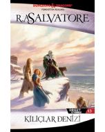 Drizzt Efsanesi 13. Kitap - Kılıçlar Denizi