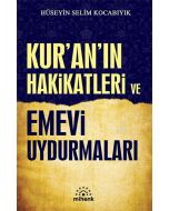 Kur’an’ın Hakikatleri ve Emevi Uydurmaları