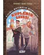 Gizemli Matematik Hikayeleri 1 - Küplerin Savaşı