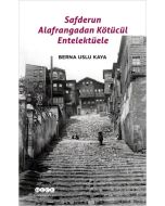 Safderun Alafrangadan Kötücül Entelektüele