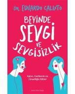 Beyinde Sevgi ve Sevgisizlik