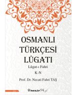 Osmanlı Türkçesi Lügatı : Lügatı  Fahri K - N