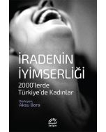 İradenin İyimserliği