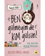 Neşeli Günlük - Ben Gülmeyim de Kim Gülsün!