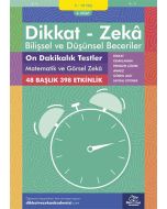 Dikkat Zeka - Bilişsel ve Düşünsel Beceriler (9-10 Yaş) - On Dakikalık Testler: Matematik ve Görsel Zeka