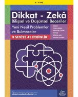 Dikkat - Zeka Bilişsel ve Düşünsel Beceriler (8-12 Yaş) - Yeni Nesil Problemler ve Bulmacalar