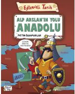 Eğlenceli Tarih - Alp Arslan'ın Yolu Anadolu