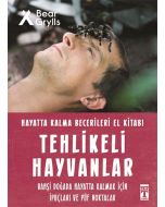 Hayatta Kalma Becerileri El Kitabı 1 - Tehlikeli Hayvanlar
