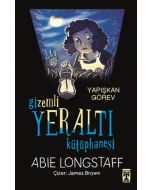 Gizemli Yeraltı Kütüphanesi 1 - Yapışkan Görev