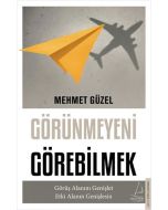 Görünmeyeni Görebilmek