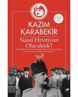 Nasıl Hristiyan Olacaktık?