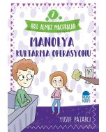 Akıl Almaz Maceralar 7 - Manolya Kurtarma Operasyonu