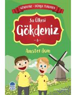 Gökdeniz Dünya Turunda - Su Ülkesi Gökdeniz 8: Amsterdam