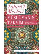 Müslümanın Takvimi - Arabi Aylar ve Mübarek Zamanlar