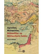 Aşiretler, Muhacirler Mübadiller ve Mültecilerin İskanı