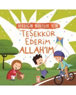 Verdiğin Nimetler İçin Teşekkür Ederim Allah'ım