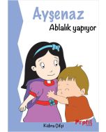Ayşenaz Ablalık Yapıyor