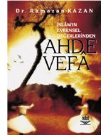 İslamın Evrensel Değerlerinden Ahde Vefa