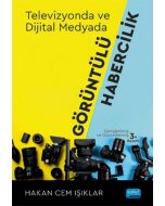Televizyonda ve Dijital Medyada Görüntülü Habercilik