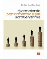 İşletmelerde Performansla İlişkili Ücretlendirme
