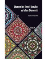 Ekonominin Temel Konuları ve İslam Ekonomisi
