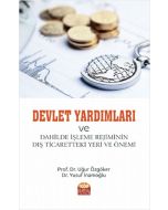 Devlet Yardımları ve Dahilde İşleme Rejiminin Dış Ticaretteki Yeri ve Önemi
