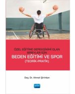 Özel Eğitime Gereksinimi Olan Bireyler İçin Beden Eğitimi ve Spor