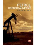 Petrol Üretim Maliyeti ve Bir Uygulama