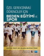 Özel Gereksinimli Öğrenciler İçin Beden Eğitimi ve Spor