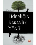Liderliğin Karanlık Yönü