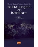 Medya, Siyaset Toplum Ekseninde Dijitalleşme ve İnternet