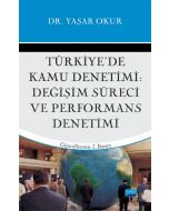 Türkiye’de Kamu Denetimi; Değişim Süreci ve Performans Denetimi