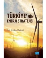 Türkiye’nin Enerji Stratejisi
