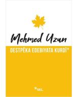 Destpêka Edebiyata Kurdî