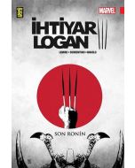 İhtiyar Logan 3 - Son Ronin