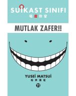 Suikast Sınıfı 11 - Mutlak Zafer
