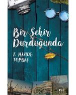 Bir Şehir Durduğunda