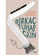 Bir Kaç Tuhaf Gün