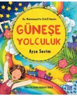 Güneşe Yolculuk (Özel Baskı)