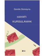 Hayatı Kurgulamak