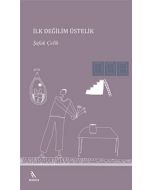 İlk Değilim Üstelik