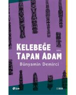 Kelebeğe Tapan Adam